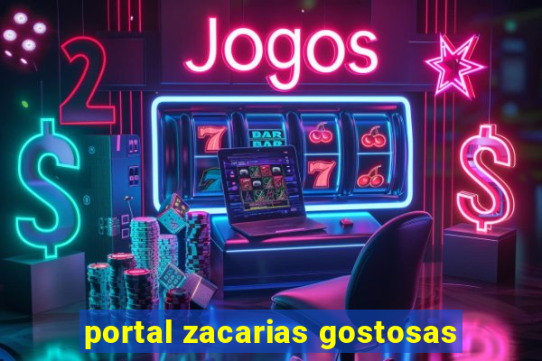 portal zacarias gostosas